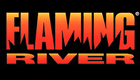 FLAMING RIVER